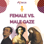 Museum Workshops | Female vs. Male Gaze | MOH